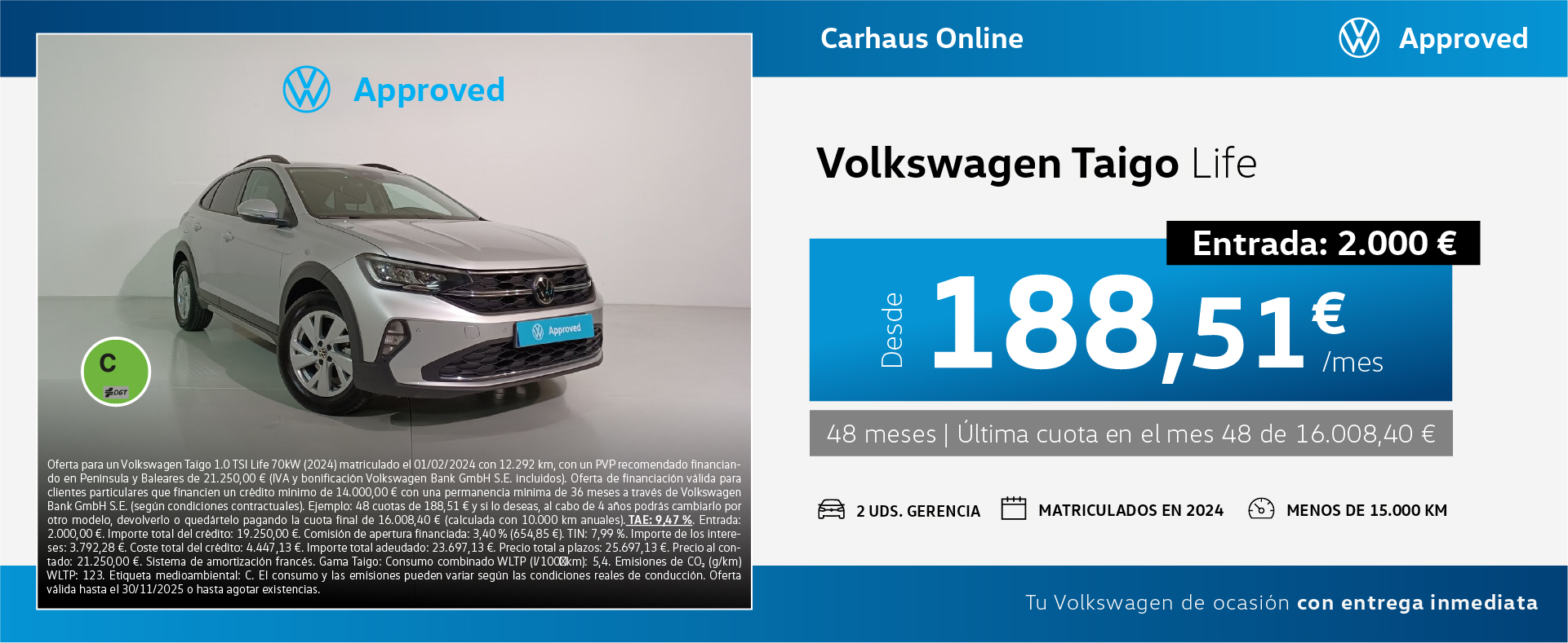 ¡Ocasión! Taigo Life por sólo 188,51€/mes*